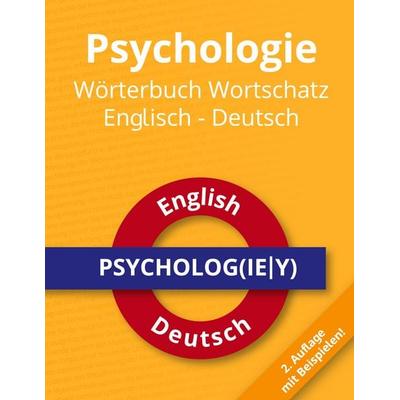 Psychologie Wörterbuch Wortschatz Englisch - Deutsch, Taschenbuch von Roland Russwurm, BoD – Books on Demand, 978-3-7392-0789-6
