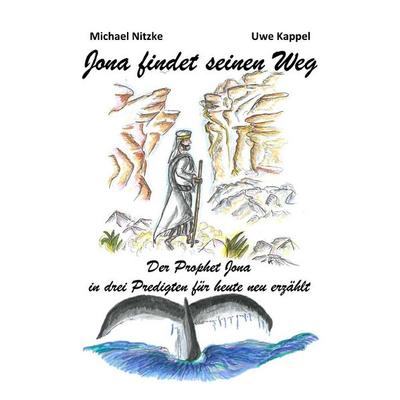 Jona findet seinen Weg, Taschenbuch von Michael Nitzke, Epubli, 978-3-8197-1418-4