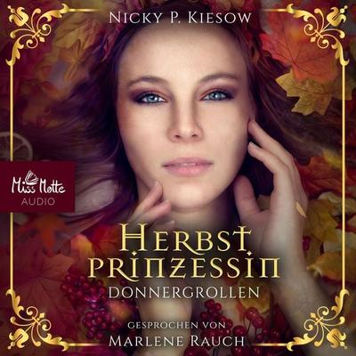 Herbstprinzessin: Donnergrollen - Nicky P. Kiesow, Audio, 4057664328182