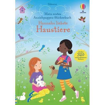 Mein erstes Anziehpuppen-Stickerbuch: Hannahs liebste Haustiere, Taschenbuch von Fiona Watt, Usborne, 978-1-78941-648-0