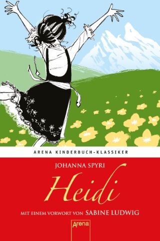 Johanna Spyri - Heidi: Arena Kinderbuch-Klassiker - Preis vom 17.10.2026 19:25:27 h