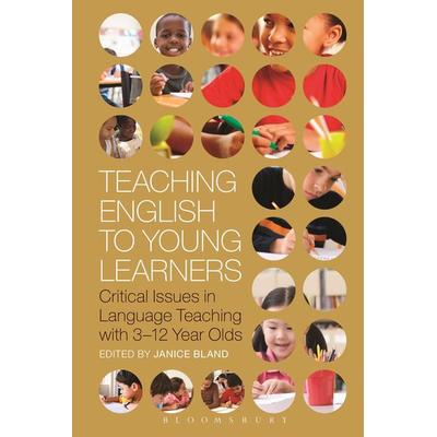 Teaching English to Young Learners, Taschenbuch von Janice (Nord University, Norway) Bland, KNV Besorgung, 978-1-4725-8856-2