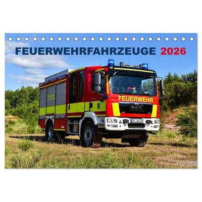 Feuerwehrfahrzeuge (Tischkalender 2026 DIN A5 quer), CALVENDO Monatskalender