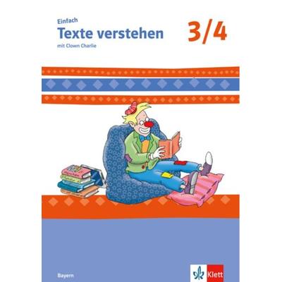 Einfach Texte verstehen 3/4. Ausgabe Bayern, Geheftet von , Klett Schulbuchverlag, 978-3-12-210030-8