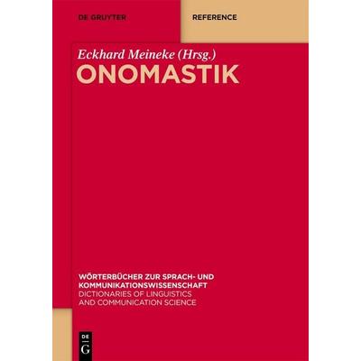 Onomastik, Gebundene Ausgabe von , De Gruyter, 978-3-11-134396-9