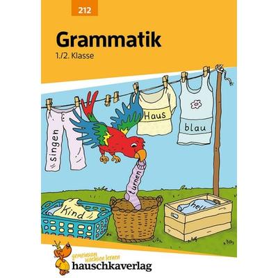 Deutsch 1./2. Klasse Übungsheft - Grammatik, Geheftet von Andrea Guckel, Hauschka Verlag, 978-3-88100-212-7