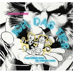 Ich, das Tier, Comics + Manga von Alexander Braun