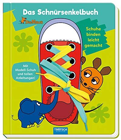 Trötsch Verlag GmbH & Co. KG - Trötsch die Maus Das Schnürsenkelbuch Pappenbuch: Übungsbuch Lernbuch Schuhbuch - Preis vom 15.10.2026 23:06:25 h