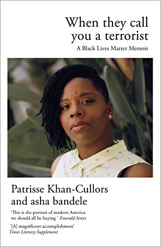 Patrisse Khan-Cullors - When They Call You A Terrorist: A Black Lives Matter Memoir - Preis vom 11.10.2026 03:10:56 h