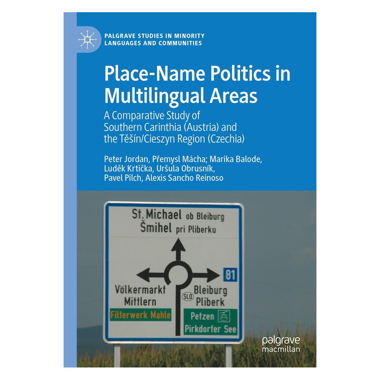 Springer Place-Name Politics in Multilingual Areas (Englisch, Hardcover, Alexis Sancho Reinoso, Luděk Krtička, Marika Balode, Pavel Pilch, Peter Jordan, Přemysl Mácha, Uršula Obrusník) (9783030694876)