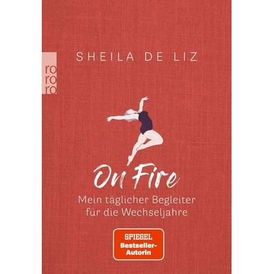 On Fire, Gebundene Ausgabe von Sheila de Liz, Rowohlt Taschenbuch, 978-3-499-00819-1