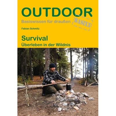 Survival, Taschenbuch von Fabian Schmitz, Stein, Conrad, Verlag, 978-3-86686-785-7