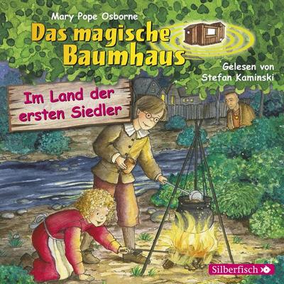 Im Land der ersten Siedler (Das magische Baumhaus 25) - Mary Pope Osborne, Audio, 9783844916492