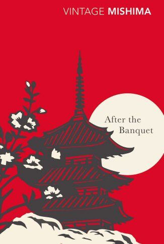 Yukio Mishima - After The Banquet (Vintage Classics) - Preis vom 09.10.2026 07:28:09 h