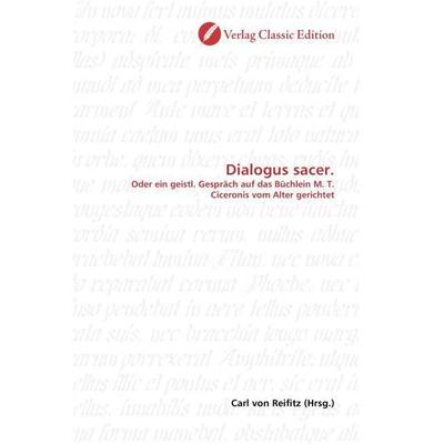 Dialogus sacer., Taschenbuch von , Classic Edition, 978-3-86932-818-8