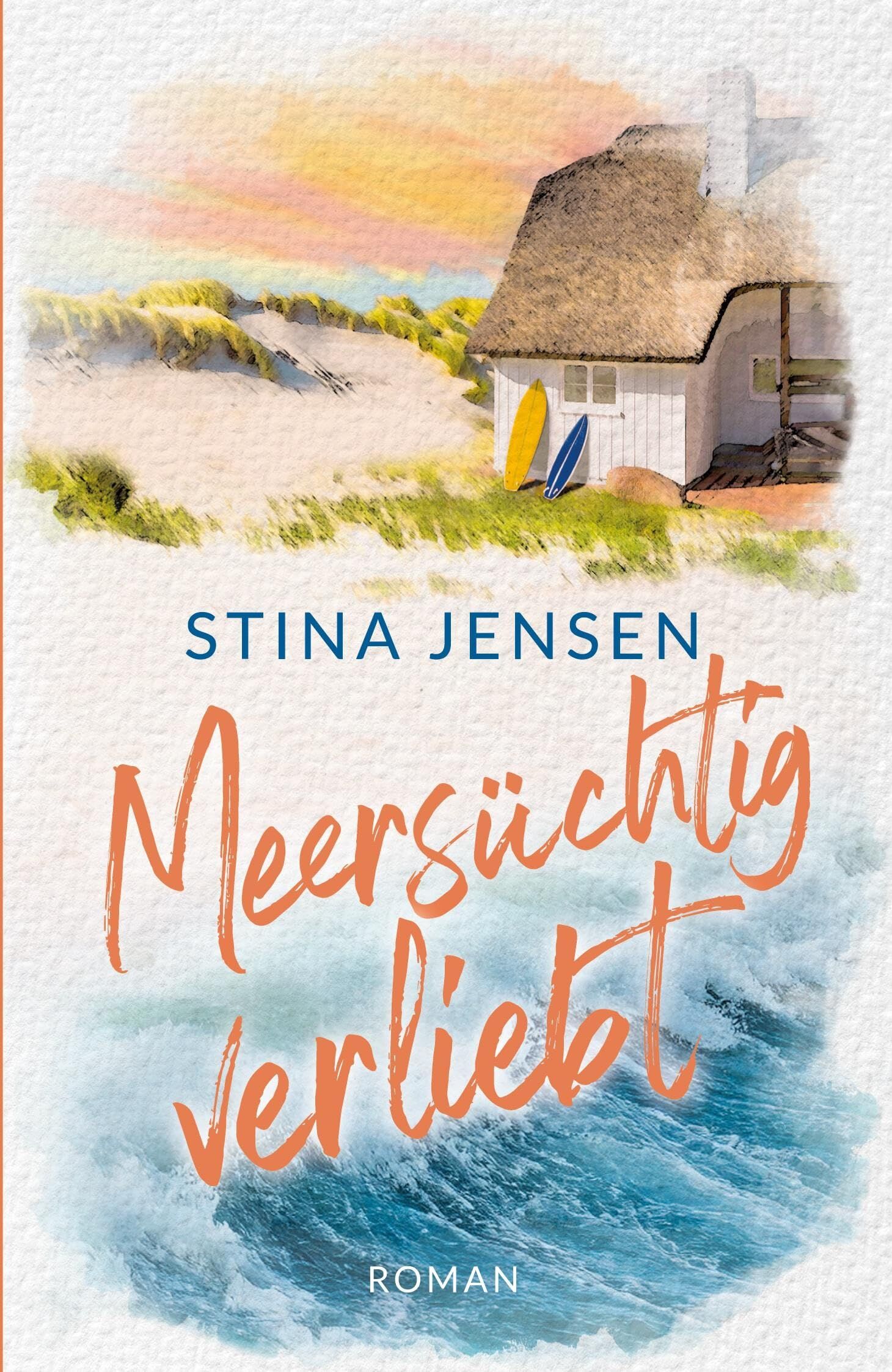 Stina Jensen - Meersüchtig verliebt: Nordseeroman - Preis vom 01.10.2026 17:08:56 h