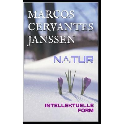 N.^.TUR, Taschenbuch von Marcos Cervantes Janssen, Independently Published