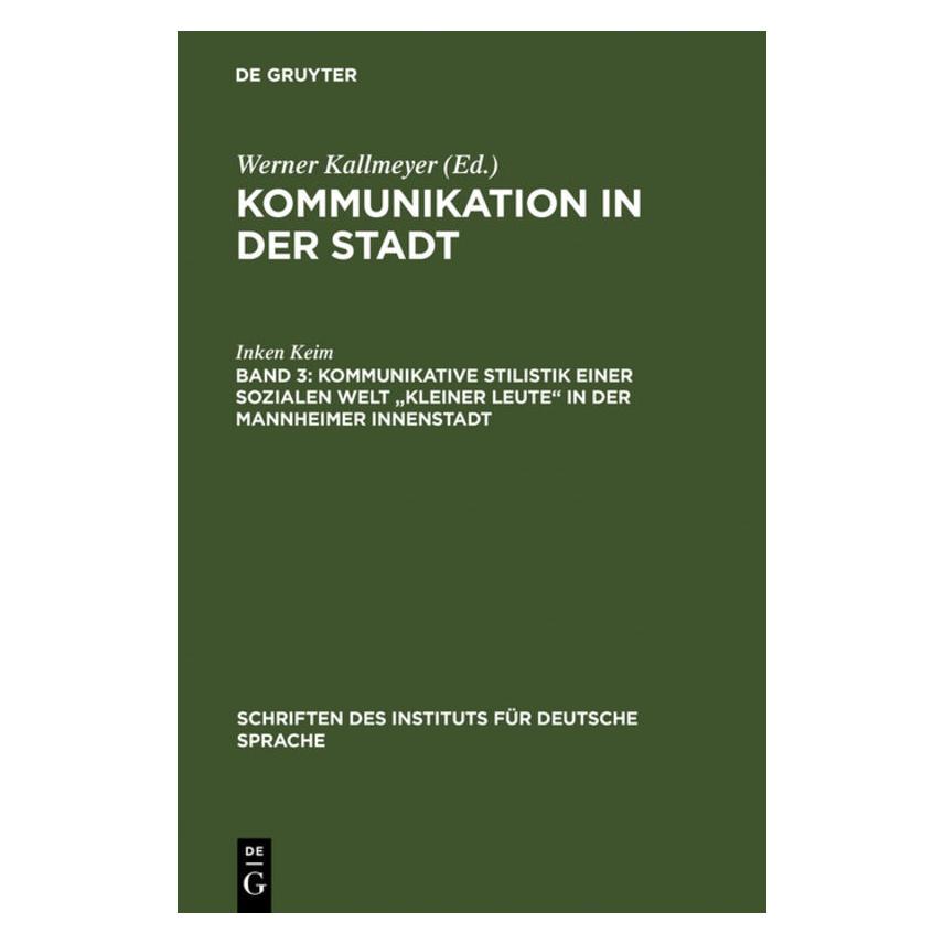 De Gruyter Keim:Kommunikative Stilistik einer sozi (Deutsch, Hardcover, Inken Keim) (67765701)