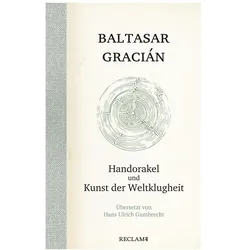 Handorakel und Kunst der Weltklugheit, Belletristik von Baltasar Gracián
