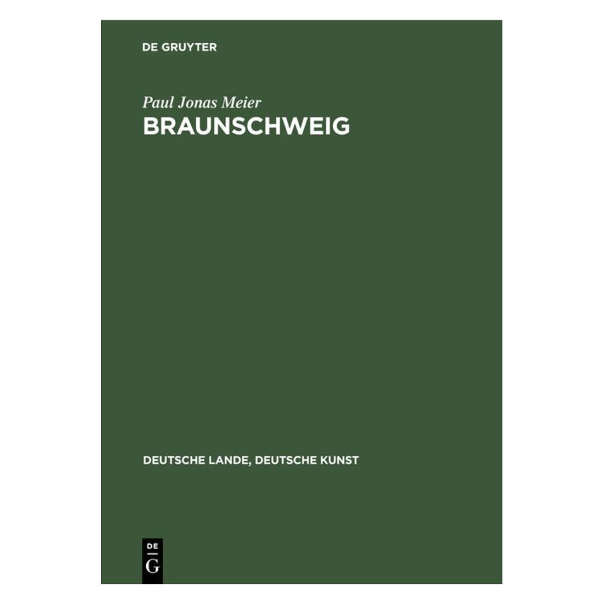 De Gruyter Meier:Braunschweig (Deutsch, Hardcover, Paul Jonas Meier) (67779195)