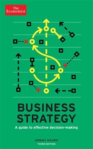 Jeremy Kourdi - The Economist: Business Strategy: A Guide to Effective Decision-Making - Preis vom 30.09.2026 09:01:18 h