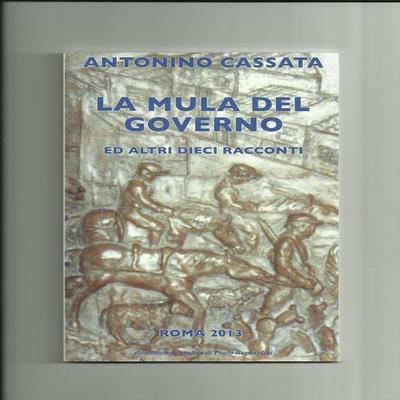 La Mula del governo - Antonino Cassata, Audio, 9791221471021