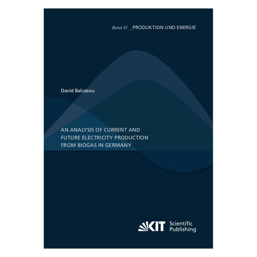 KIT Scientific Publishing An analysis of current and future electricity production from biogas in Germany (Englisch, Softcover, David Balussou) (56952621)