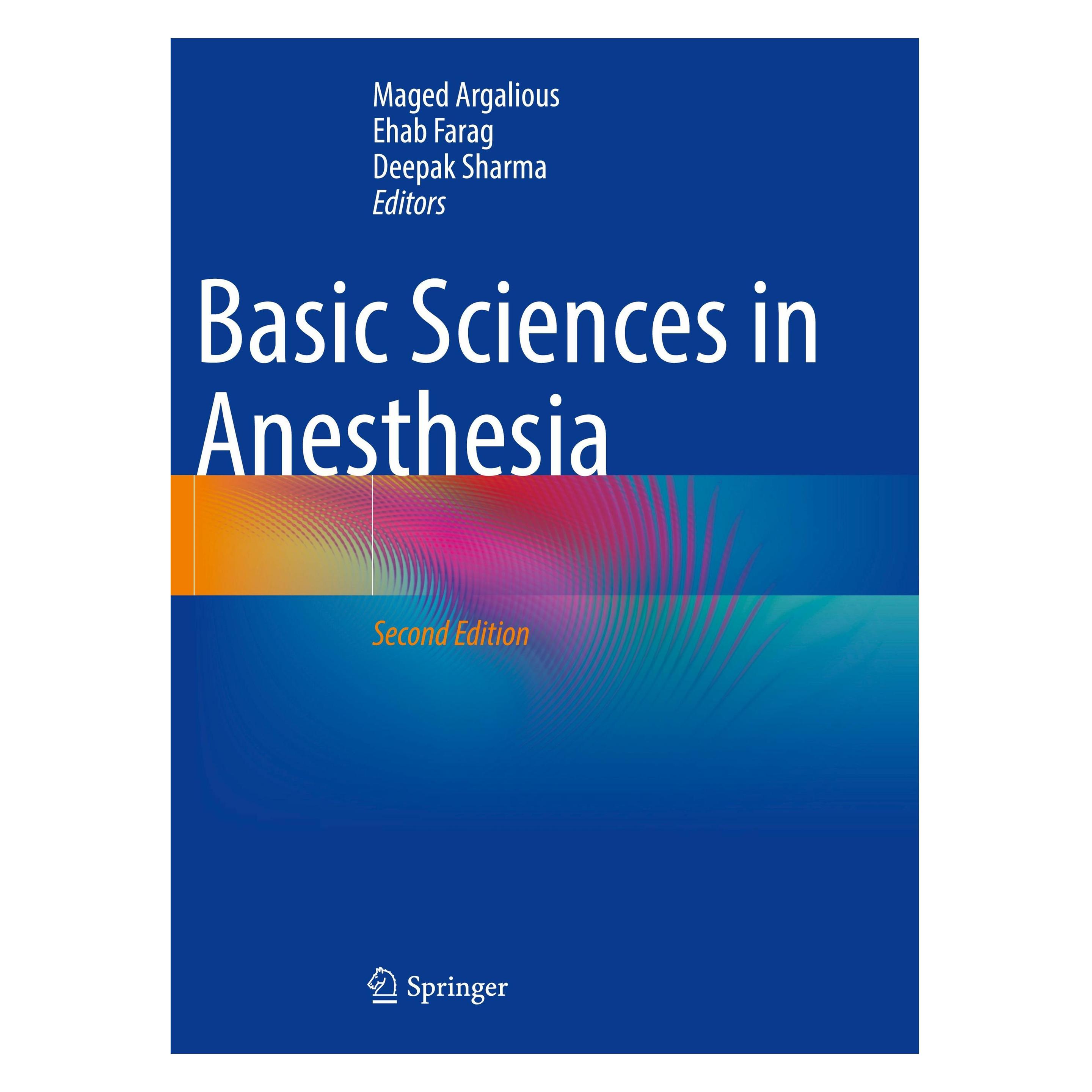 Springer Basic Sciences in Anesthesia (Englisch, Deepak Sharma, Ehab Farag, Maged Argalious) (68047684)