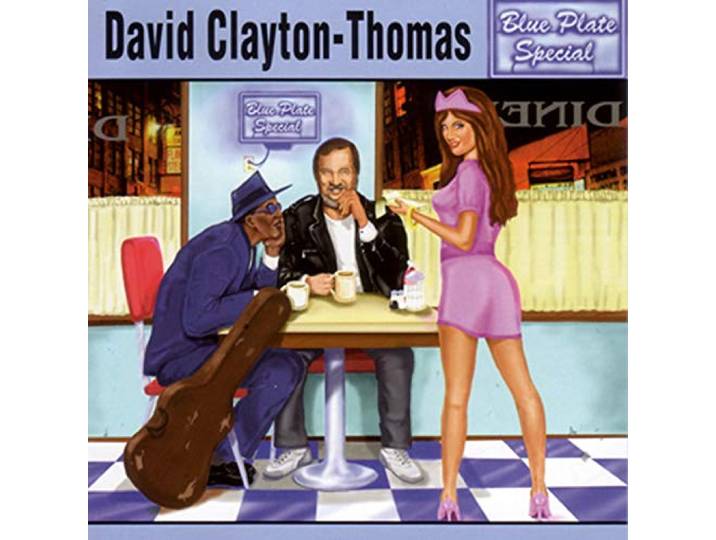 David Clayton-Thomas - Blue Plate Special