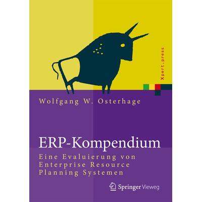 ERP-Kompendium, Gebundene Ausgabe von Wolfgang W. Osterhage, Springer Berlin, 978-3-642-35884-5