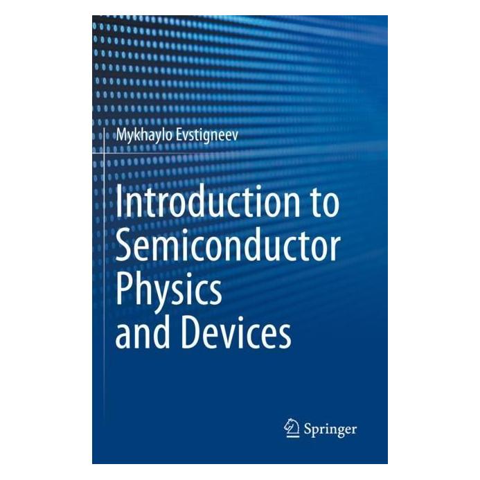 Springer Introduction to Semiconductor Physics and Devices (Englisch, Softcover, Mykhaylo Evstigneev) (56970173)