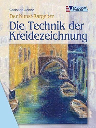 Christina Jehne - Die Technik der Kreidezeichnung - Preis vom 11.10.2026 03:10:56 h