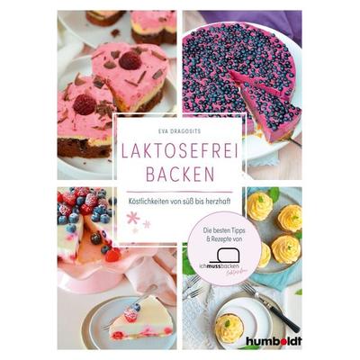 Laktosefrei backen, Taschenbuch von Eva Dragosits, Humboldt Verlag, 978-3-8426-3145-8