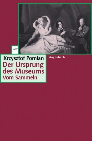 Krzysztof Pomian - Der Ursprung des Museums: Vom Sammeln - Preis vom 14.10.2026 23:07:16 h