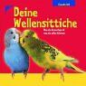 Claudia Toll - Deine Wellensittiche: Was sie brauchen & was sie alles können - Preis vom 11.10.2026 03:10:56 h