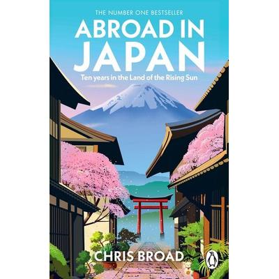 Abroad in Japan, Taschenbuch von Chris Broad, Transworld Publ. Ltd UK