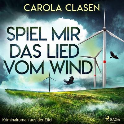 Spiel mir das Lied vom Wind (Kriminalroman aus der Eifel) - Carola Clasen, Audio, 9788728542408