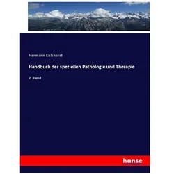 Handbuch der speziellen Pathologie und Therapie, Fachbücher von Hermann Eichhorst
