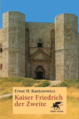 Kantorowicz, Ernst H. - Kaiser Friedrich der Zweite. Hauptband - Preis vom 09.10.2026 07:28:09 h
