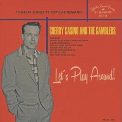 Lets Play Around (Lim.Ed./10) - Cherry & The Gamblers Casino, Vinyl