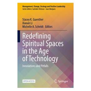 Umbreit Redefining Spiritual Spaces in the Age of Technology (Englisch, Softcover, Michelle A. Scheidt, Xiaoan Li) (74701660)