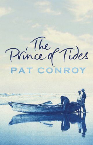 Pat Conroy - The Prince Of Tides - Preis vom 18.10.2026 15:28:09 h