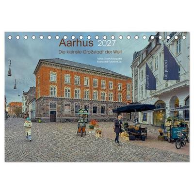 AARHUS, die kleinste Großstadt der Welt (Tischkalender 2027 DIN A5 quer), CALVENDO Monatskalender