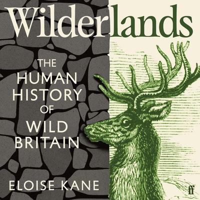 Wilderlands - Eloise Kane, Audio, 9780571404995