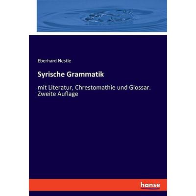 Syrische Grammatik, Taschenbuch von Eberhard Nestle, Hansebooks, 978-3-348-09613-3