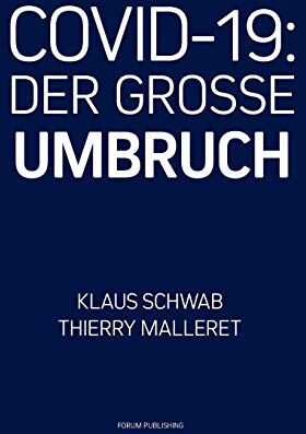 Klaus Schwab - COVID-19: Der Grosse Umbruch - Preis vom 10.10.2026 11:48:34 h