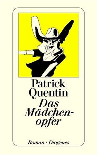 Patrick Quentin - Das Mädchenopfer. - Preis vom 30.09.2026 22:30:23 h