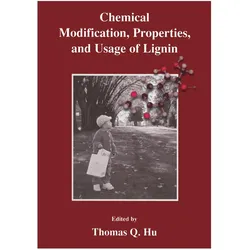 Chemical Modification, Properties, and Usage of Lignin, Fachbücher von Thomas Q. Hu