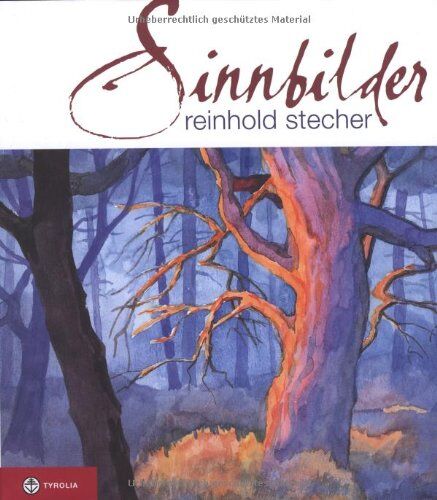 Reinhold Stecher - Sinnbilder: Eine kleine Reise in die Bilderwelt von Schöpfung und Schrift - Preis vom 30.09.2026 22:30:23 h