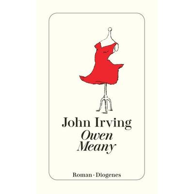 Owen Meany, Taschenbuch von John Irving, Diogenes Verlag AG